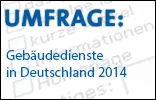 Umfrage Gebäudedienste in Deutschland 2014
