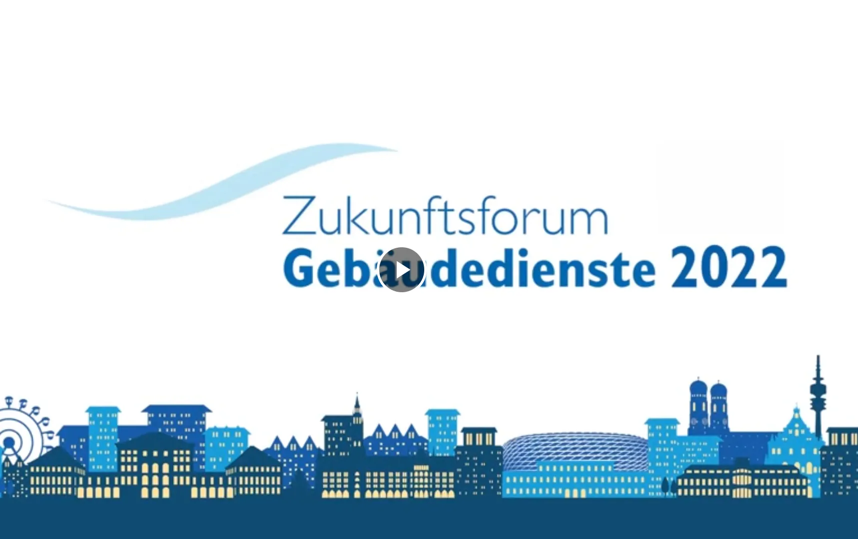 Das Zukunftsforum Gebäudedienste 2022 im Video